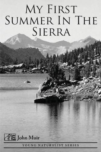 My First Summer in the Sierra
