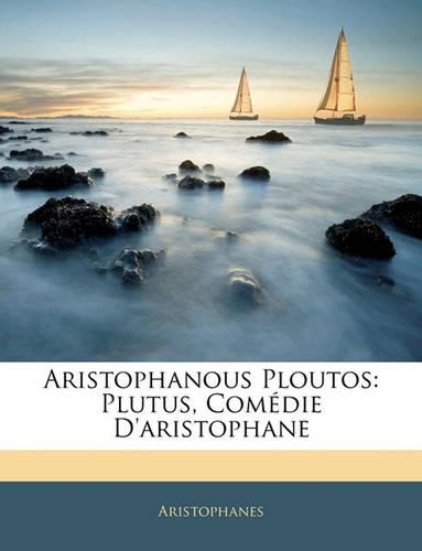 Aristophanous Ploutos