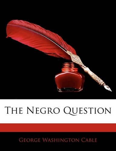 The Negro Question