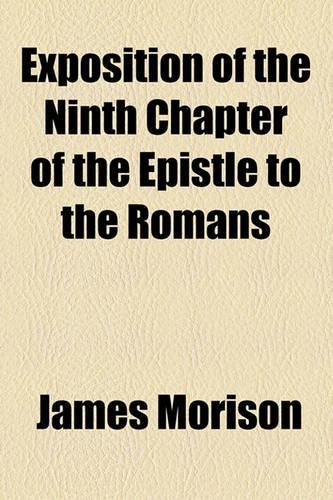 Exposition of the Ninth Chapter of the Epistle to the Romans