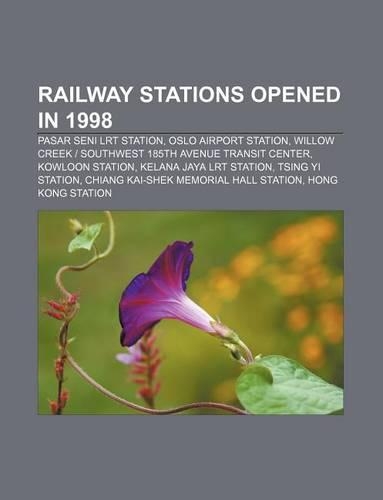 Railway Stations Opened in 1998