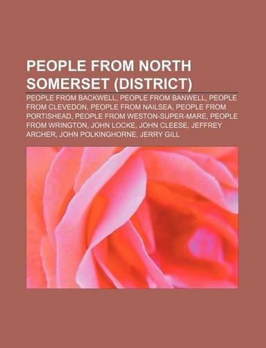 People from North Somerset (District): People from Backwell, People from Banwell, People from Clevedon, People from Nailsea(English)