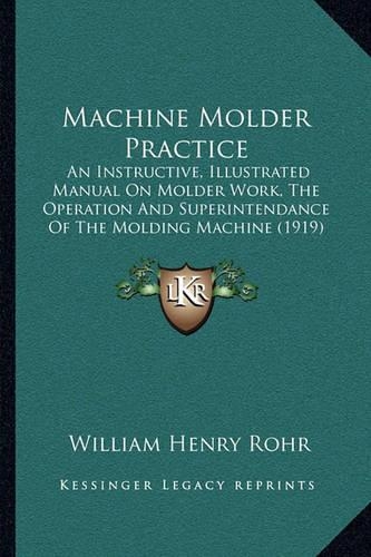 Machine Molder Practice