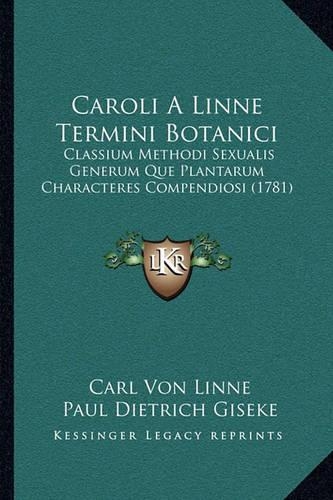 Caroli A Linne Termini Botanici