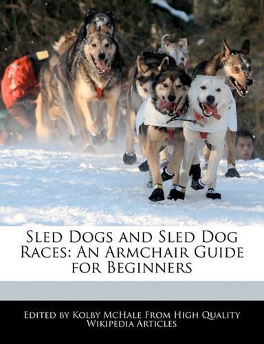 Sled Dogs and Sled Dog Races