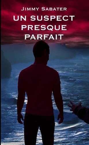 Un Suspect Presque Parfait