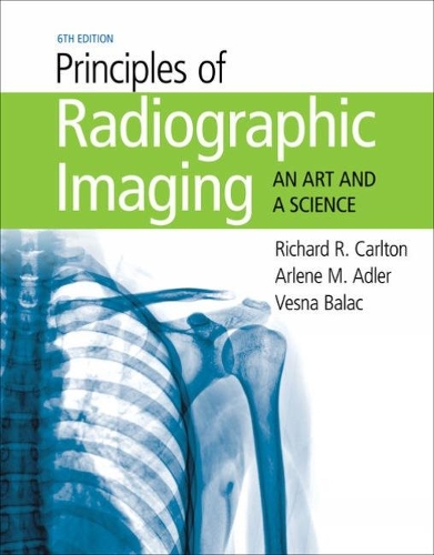 Principles of Radiographic Imaging: An Art and a Science(Mindtap Course List)