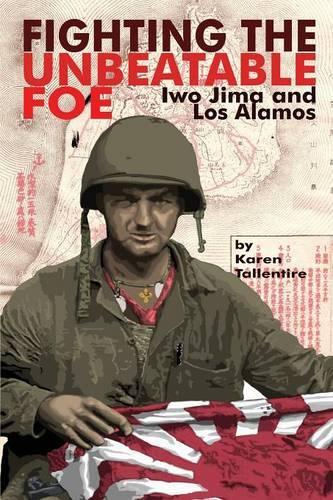 Fighting the Unbeatable Foe: Iwo Jima and Los Alamos(English)
