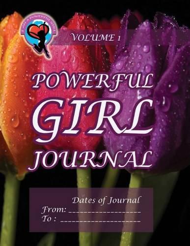 Powerful Girl Journal - Glorious Tulips