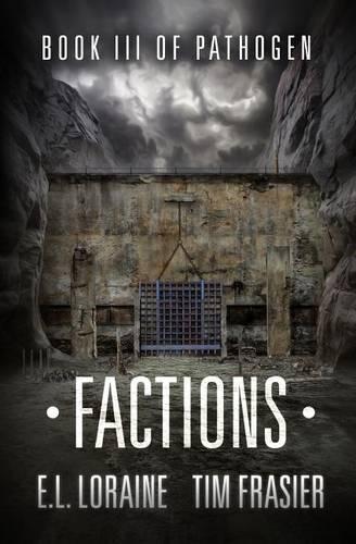 Factions: a Pathogen novel(Pathogen)