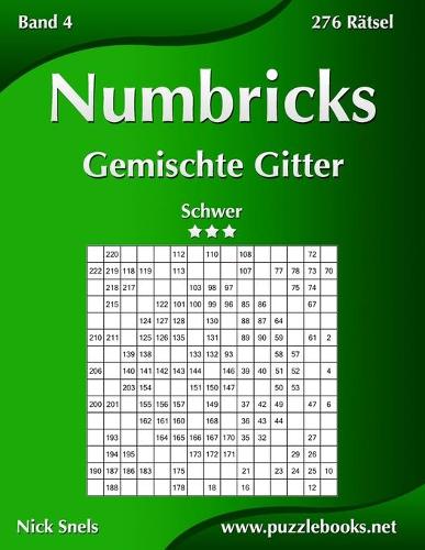Numbricks Gemischte Gitter - Schwer - Band 4 - 276 Rätsel