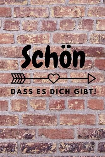 Schön Dass Es Dich Gibt!: A5 Notizbuch PUNKTIERT als Geschenkidee - Danke-Buch - Kleines Dankeschön - für beste Freunde, Familie, Eltern, Geschwister - zum Geburtstag