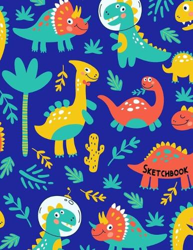 Sketchbook: Astronaut Dinosaur & Friend Cactus Forest Space - Blank Paper Sketchbook for Drawing, Crayon Coloring, Doodling & Writing, Painting for Boys, Kids, (7 Dinosaur Sketching Workbook & Draw Journal)