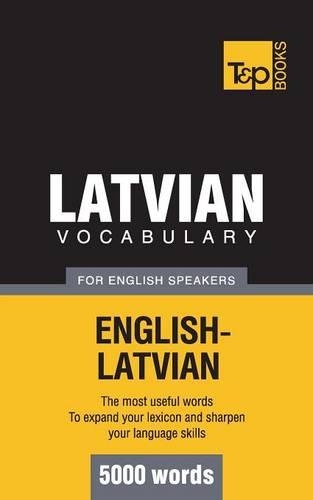 Latvian Vocabulary for English Speakers - 5000 Words