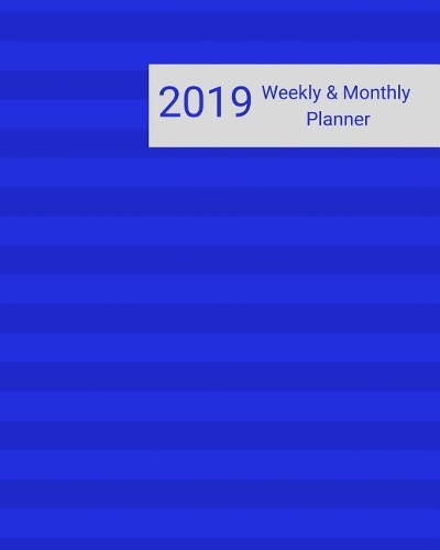 2019 Weekly and Monthly Planner