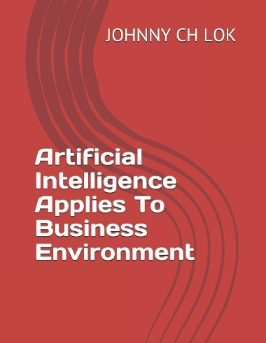 Artificial Intelligence Applies To Business Environment