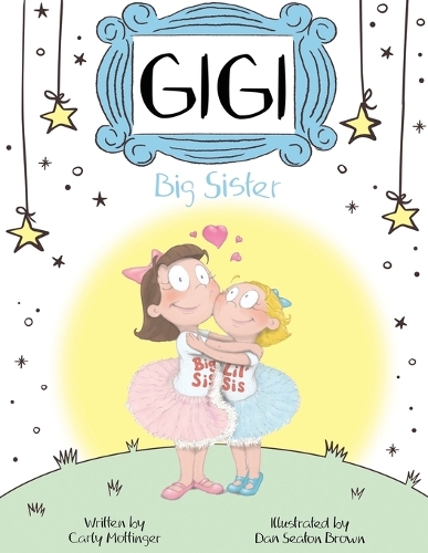 Gigi: Big Sister
