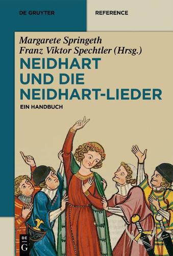 Neidhart Und Die Neidhart-Lieder