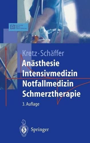 An Sthesie. Intensivmedizin. Notfallmedizin. Schmerztherapie