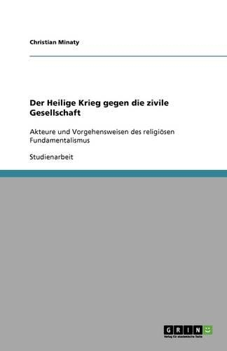 Der Heilige Krieg gegen die zivile Gesellschaft