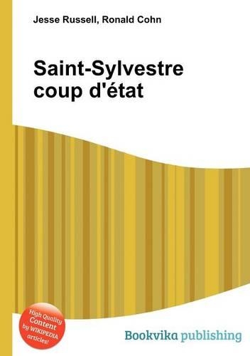 Saint-Sylvestre Coup d'Etat