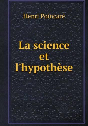 La science et l'hypothèse