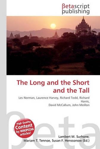 The Long and the Short and the Tall: (English)