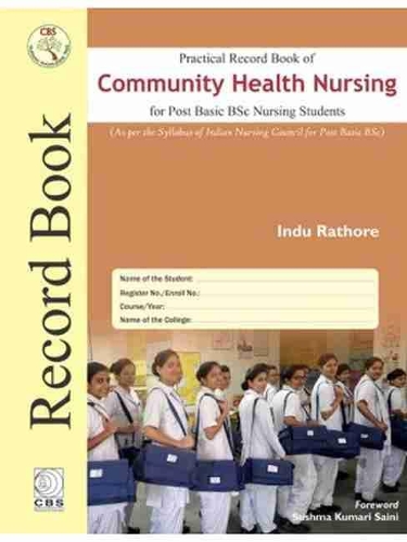 Practical Record Book of Community Health Nursing for Post Basic BSc Nursing Students