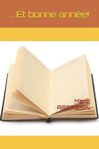 ... Et bonne Année!: (6 Les Enquêtes de l'Inspecteur Crémant)