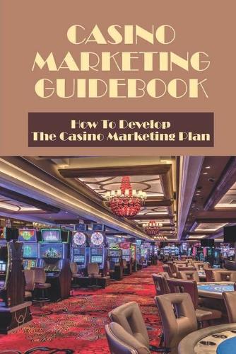 Casino Marketing Guidebook