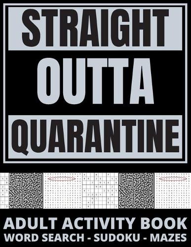 Straight Outta Quarantine