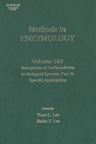 Recognition of Carbohydrates in Biological Systems, Part B