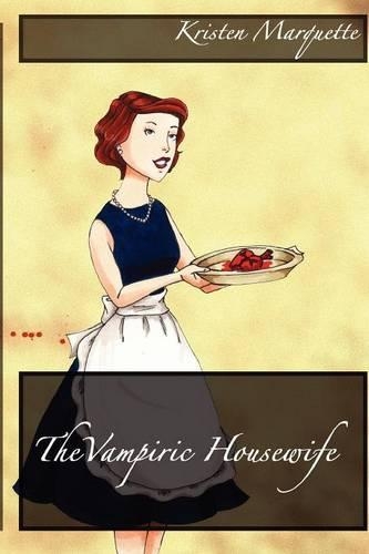 The Vampiric Housewife