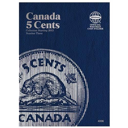 Official Whitman Coin Folder: Canada Nickels (5 Cents) #3 - Starting 2012