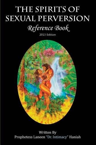 The Spirits of Sexual Perversion Reference Book: 2013 Edition(English)