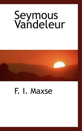 Seymous Vandeleur: (English)