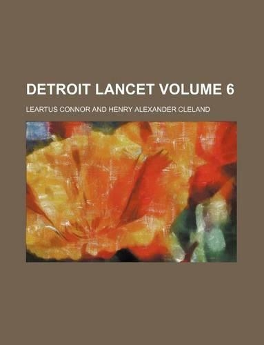 Detroit Lancet Volume 6