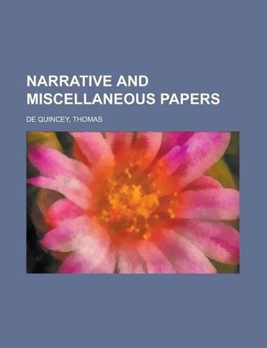 Narrative and Miscellaneous Papers - Volume 2