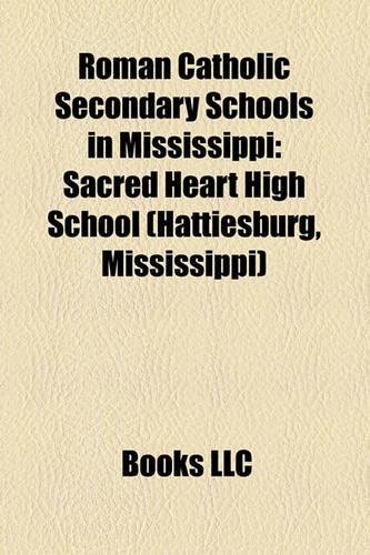 Roman Catholic Secondary Schools in Mississippi