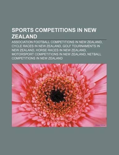 Sports Competitions in New Zealand: Association Football Competitions in New Zealand, Cycle Races in New Zealand(English)