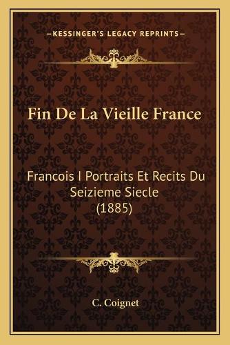 Fin De La Vieille France