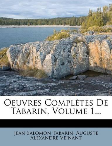 Oeuvres Completes de Tabarin, Volume 1...