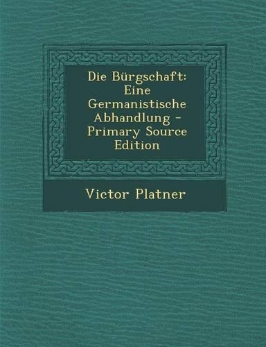 Die Burgschaft: Eine Germanistische Abhandlung