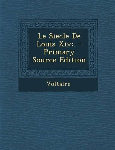 Le Siecle de Louis XIV
