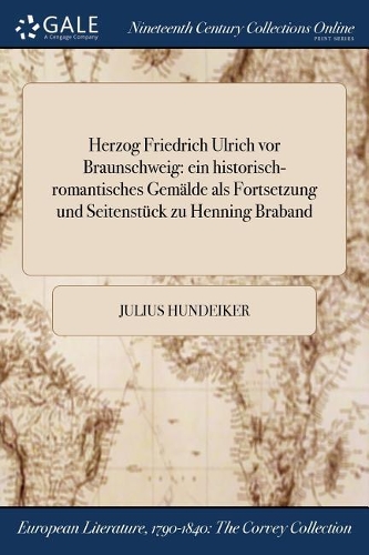 Herzog Friedrich Ulrich VOR Braunschweig