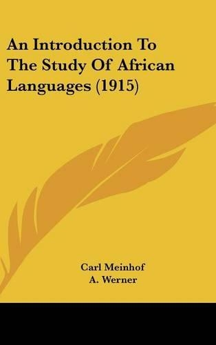 An Introduction To The Study Of African Languages (1915)