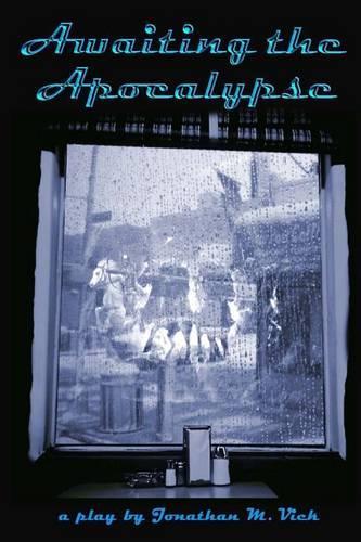 Awaiting The Apocalypse: (English)