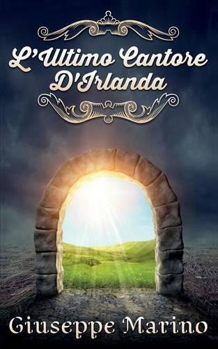 L'Ultimo Cantore D'Irlanda: (Italian)