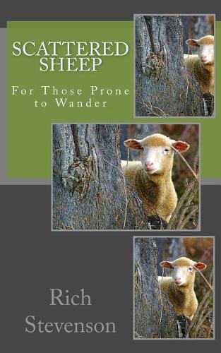 Scattered Sheep: For Those Prone to Wander(English)