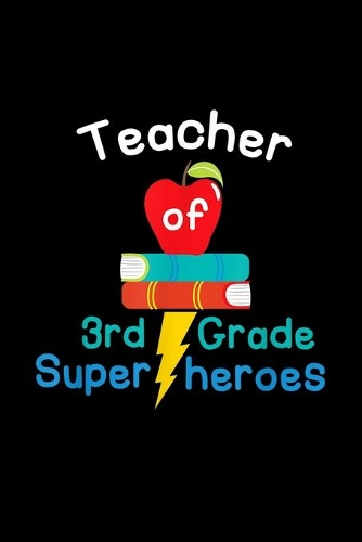 Teacher Of 3Rd Grade Superheroes